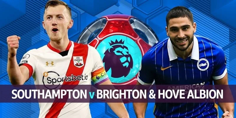Đội hình ra sân dự kiến Southampton vs Brighton 22/02/2025