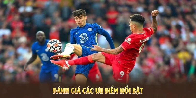 Đánh giá các ưu điểm nổi bật nhất khi lựa chọn kênh Caheo TV